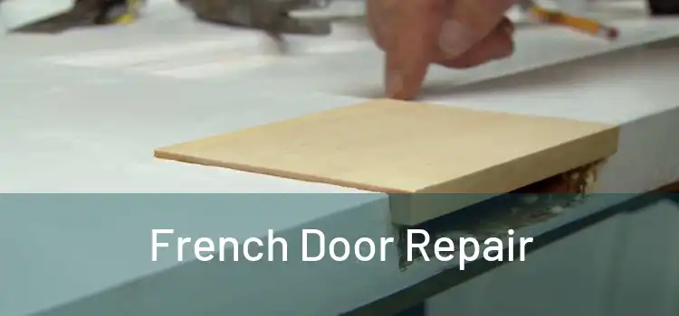 French Door Repair
